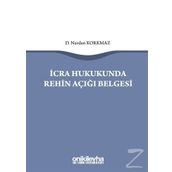 İcra Hukukunda Rehin Açığı Belgesi - Nurdan Korkmaz