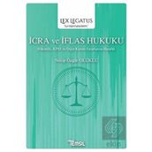 İcra ve İflas Hukuku - Lex Legatus: Hakimlik KPSS ve Diğer Kurum Sınavlarına Hazırlık