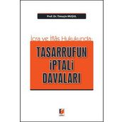 İcra ve İflas Hukukunda Tasarrufun İptali Davaları
