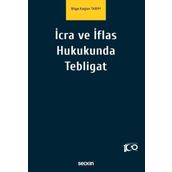 Icra Ve Iflas Hukukunda Tebligat