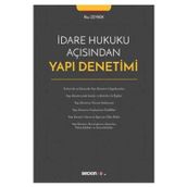 İdare Hukuku Açısından Yapı Denetim İlker Zeyrek 2020/02