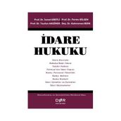 İDARE HUKUKU - TAYFUN AKGÜNER;İSMET GIRITLI;PERTEV BILGEN