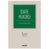İdare Hukuku (Temel Hukuk Dizisi) 3.Baskı Ender Ethem Atay 2022/03