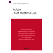 İhaleye Fesat Karıştırma Suçu - Ceza Hukuku Monografileri - Ramazan Aritürk 2021/12