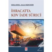 İhracatta KDV İade Süreci - Gökhan Baral