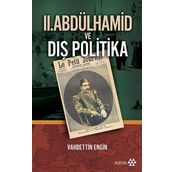 II.ABDÜLHAMİD HAN'IN DIŞ POLİTİKASI VE TAŞÖZ OPERASYONU - SÜLEYMAN KIZILTOPRAK