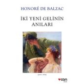 İKİ GELININ ANILARI - HONORE DE BALZAC