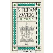 İki Yalnız - Stefan Zweig