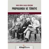 İkinci Dünya Savaşı Sürecinde Propaganda ve Türkiye - Fatih Aydoğmuş