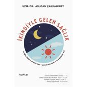 İkindiyle Gelen Sağlık - Aslıcan Çakkalkurt