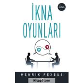 İkna Oyunları - Henrik Fexeus