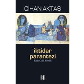 İKTIDAR PARANTEZI KADIN, DIL, KIMLIK - CIHAN AKTAŞ