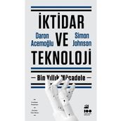 İktidar ve Teknoloji - Daron Acemoğlu - Simon Johnson