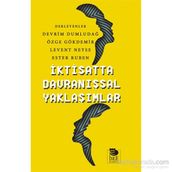 İktisatta Davranışsal Yaklaşımlar - Devrim Dumludağ Özge Gökdemir Levent Neyse Ester Ruben