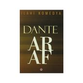 İlahi Komedya Araf - Dante Alighieri