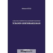 İlamlı İcra Takibinde İcra Mahkemesi Tarafından İcranın Geri Bırakılması - On İki Levha Yayınları