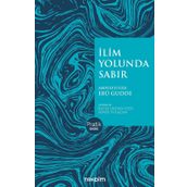 İlim Yolunda Sabır - Abdulfettah Ebu Gudde