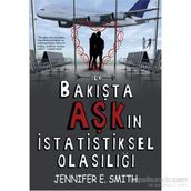 İlk Bakışta Aşk’ın İstatistiksel Olasılığı - Jennifer E. Smith