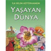 İlk Bilim Kütüphanem - Yaşayan Dünya - İş Bankası Kültür Yayınları