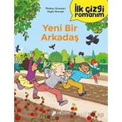 İlk Çizgi Romanım: Yeni Bir Arkadaş Desen Yayınları