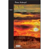 İLK IŞIK - PETER ACKROYD