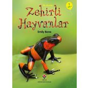 İlk Okuma - Zehirli Hayvanlar - Emily Bon