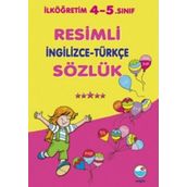 İlköğretim 4-5.Sınıf Resimli İngilizce - Türkçe Sözlük - Kolektif