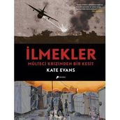 İlmekler & Mülteci Krizinden Bir Kesit - Kate Evans