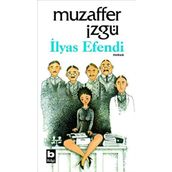 İLYAS EFENDI - MUZAFFER İZGU