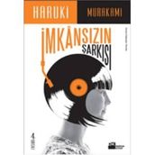 İmkansızın Şarkısı - Haruki Murakami