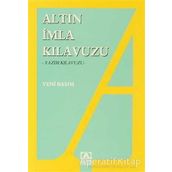 İmla Kılavuzu -Yazım Kılavuzu - Altın Kitaplar
