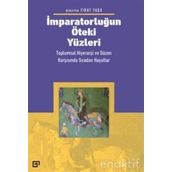 İmparatorluğun Öteki Yüzleri - Fırat Yaşa