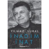 İnadım İnat - Yılmaz Vural