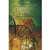 İnanıyorum O Halde Varım - Oğuz Tanrıdağ