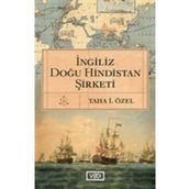 İngiliz Doğu Hindistan Şirketi - Taha İ. Özel