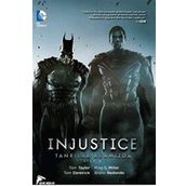 Injustice Cilt 2 - Tanrılar Aramızda - Tom Taylor Jheremy Raapack Mike S. Miller