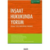 İnşaat Hukukunda Yorum - avukat ilker hasan duman