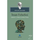 İNSAN FELSEFESI - EBAMÜSLİM AKDEMIR