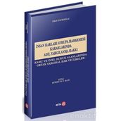 İnsan Hakları Avrupa Mahkemesi Kararlarında Adil Yargılanma Hakkı-Sibel İnceoğlu