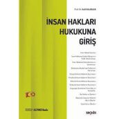 İnsan Hakları Hukukuna Giriş Prof. Dr. Halil Kalabalık 6. Baskı, Eylül 2024