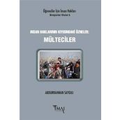 İnsan Haklarının Kıyısındaki Özneler: Mülteciler - Abdurrahman Saygılı