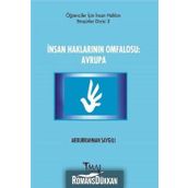 İnsan Haklarının Omfalosu Avrupa - Abdurrahman Saygılı