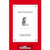 İNSAN NE İLE YAŞAR? - LEV NİKOLAYEVİÇ TOLSTOY (ISBN:9799752631969)