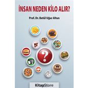 İnsan Neden Kilo Alır? - Betül Uğur Altun