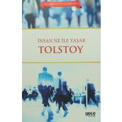 İnsan Neyle Yaşar? - Lev Nikolayeviç Tolstoy
