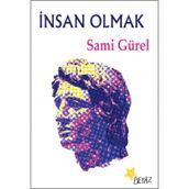 İnsan Olmak - Sami Gürel