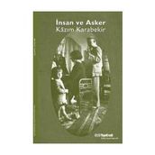 İNSAN VE ASKER KÂZIM KARABEKIR - KOLEKTIF