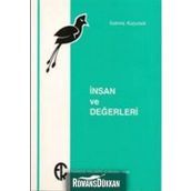İnsan ve Değerleri - İoanna Kuçuradi