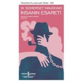 İnsanın Esareti - w somerset maugham