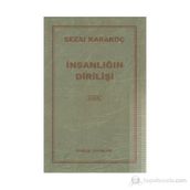 İnsanlığın Dirilişi - Sezai Karakoç